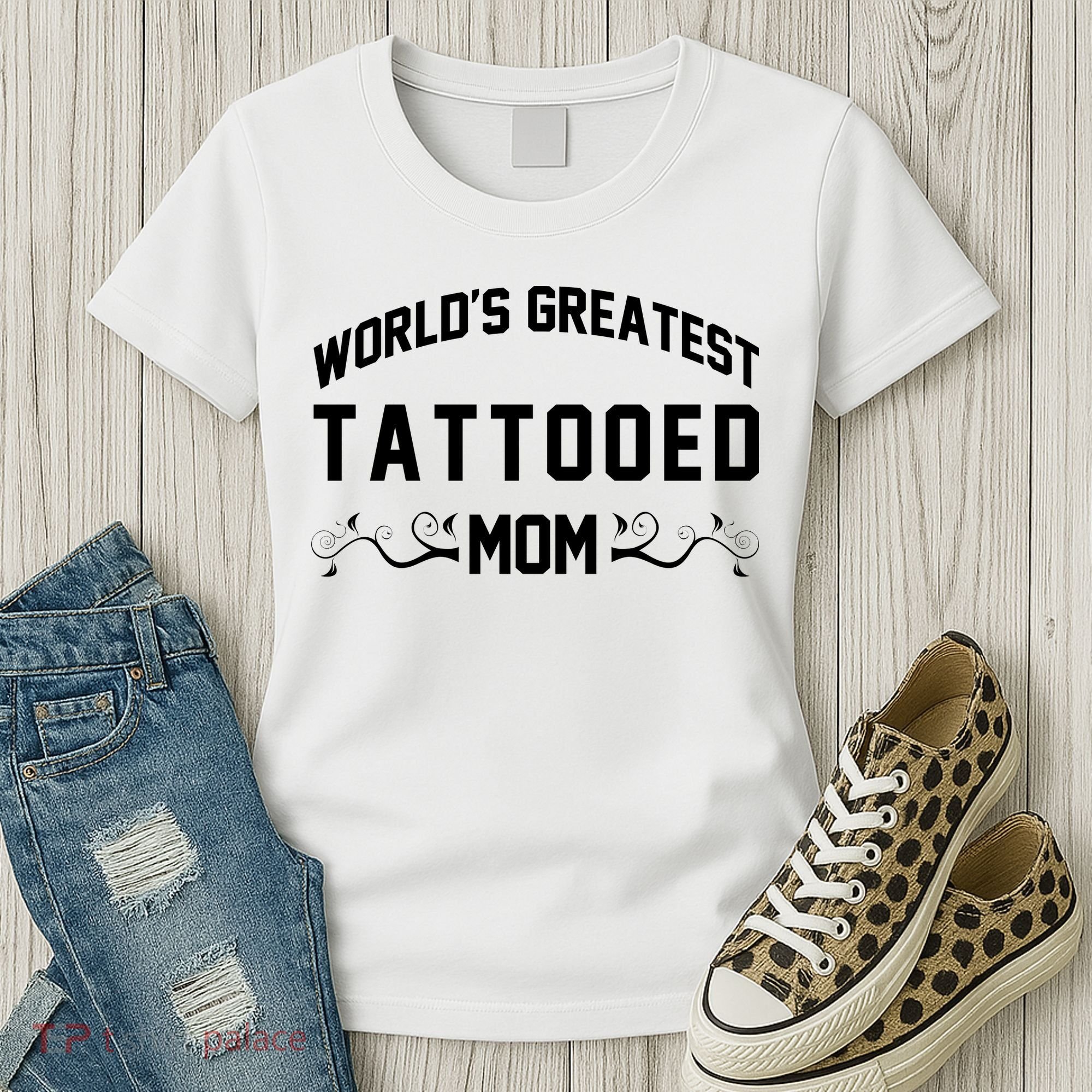 World'S Greatest Tattooed Mom Women's T-Shirt