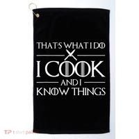 Womens Gift Thats What I Do I Cook And I Know Things Gift For Chef Cooking Lover Golf Towel thumb 0