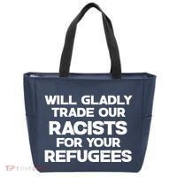 Will Gladly Trade Our Racists For Your Refugees Tote Bag thumb 0