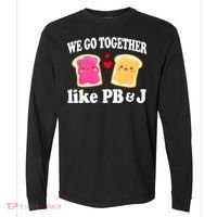 We Go Together Like PB & J - Peanut Butter and Jelly Comfort Colors Heavyweight Long Sleeve T-Shirt thumb 0