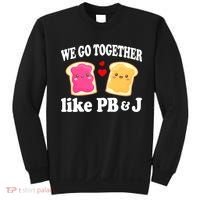 We Go Together Like PB & J - Peanut Butter and Jelly Sweatshirt thumb 0