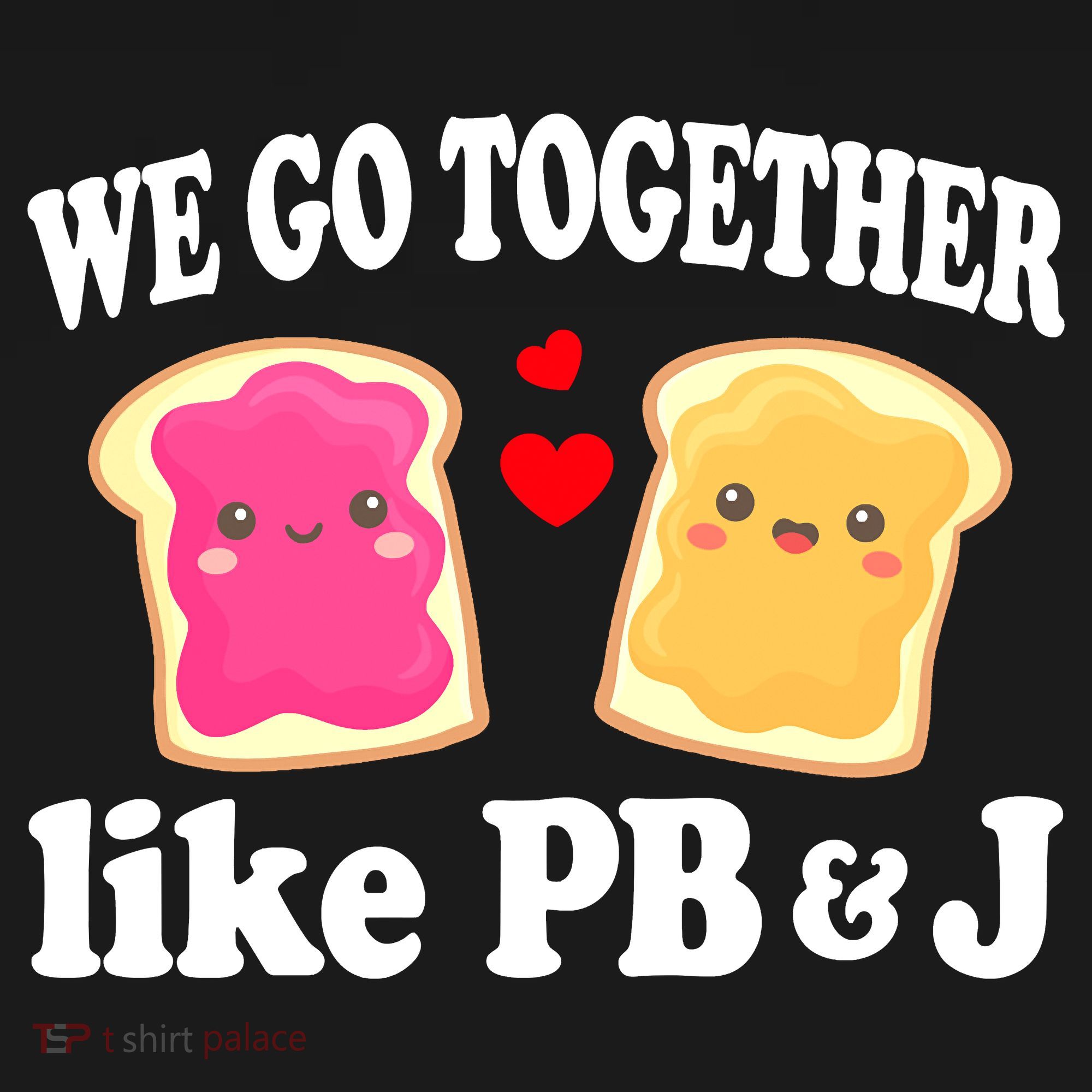 We Go Together Like PB & J - Peanut Butter and Jelly Women's Tank Top