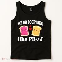 We Go Together Like PB & J - Peanut Butter and Jelly Tank Top thumb 2