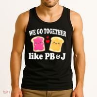 We Go Together Like PB & J - Peanut Butter and Jelly Tank Top thumb 3