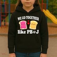 We Go Together Like PB & J - Peanut Butter and Jelly Kids Hoodie thumb 3