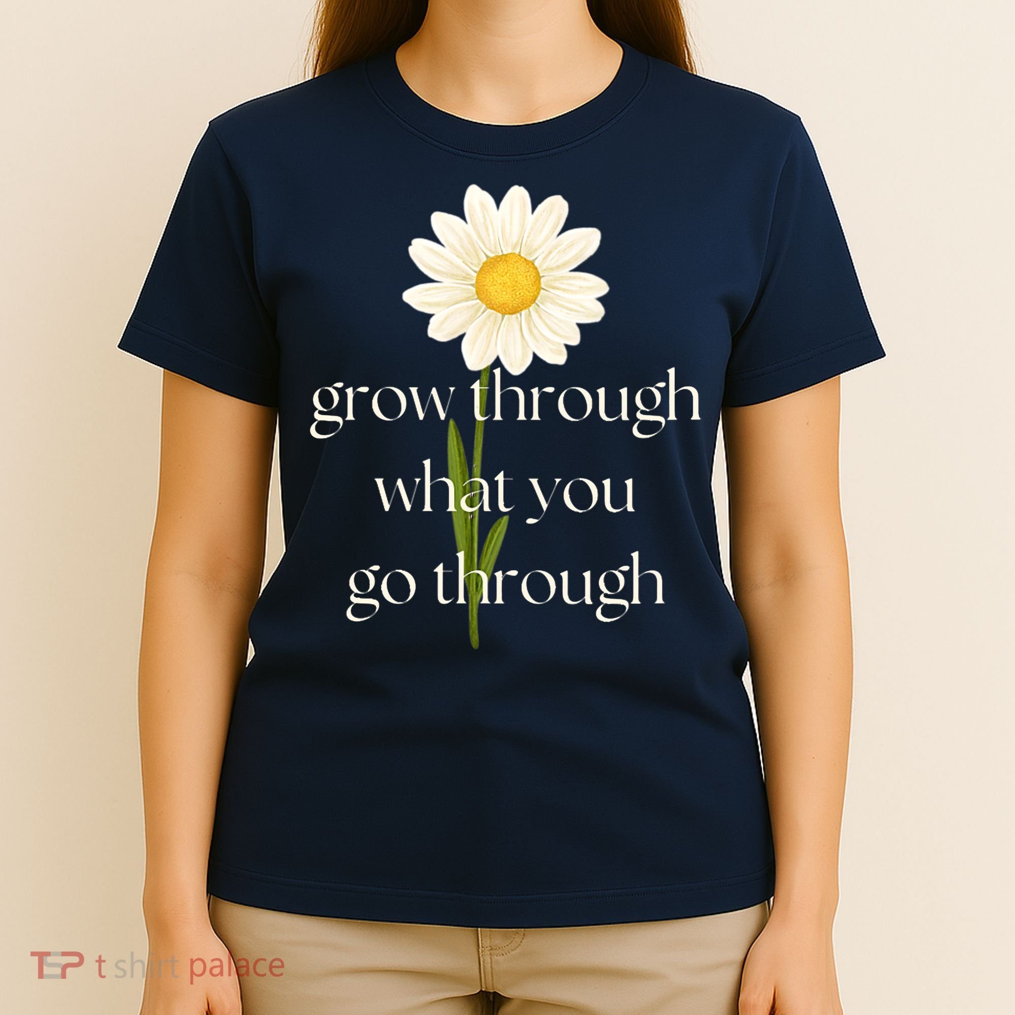 Wo Grow Through What You Go Through Daisy Inspirational Quote V-Neck T-Shirt