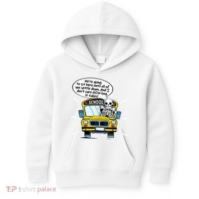 WeRe Going To Sit Here Until All Of You Settle Down Kids Hoodie