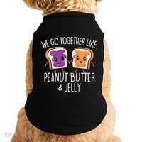 We Go Together Like Peanut Butter & Jelly Couple Doggie Tank thumb 0