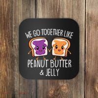 We Go Together Like Peanut Butter & Jelly Couple Coaster thumb 0