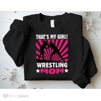 Wrestling Gift - That's My - Wrestling Mom Gift Sweatshirt thumb 2