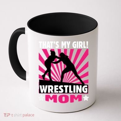 Wrestling Gift - That's My - Wrestling Mom Gift Coffee Mug