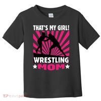 Wrestling Gift - That's My - Wrestling Mom Gift Toddler T-Shirt thumb 0