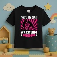 Wrestling Gift - That's My - Wrestling Mom Gift Toddler T-Shirt thumb 3