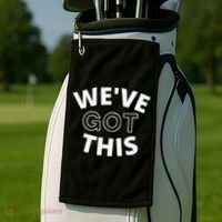 We Got This funny sayings Golf Towel thumb 2