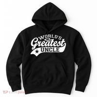 Worlds Greatest Uncle Funny Fathers Day Hoodie thumb 0
