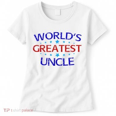 World's Greatest Uncle Women's T-Shirt
