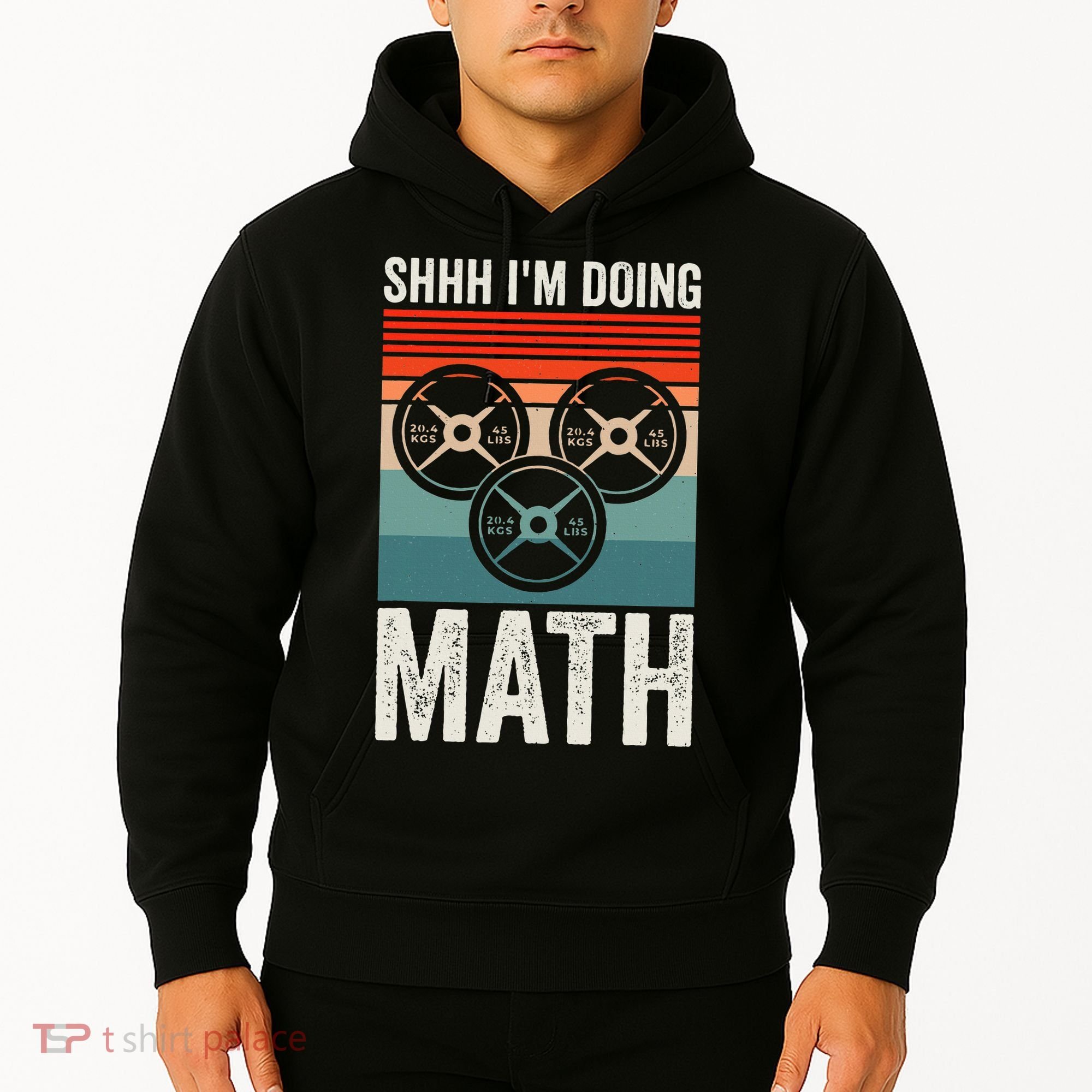 Weightlifting Gym Workout Lover Shhh Im Doing Math Hoodie