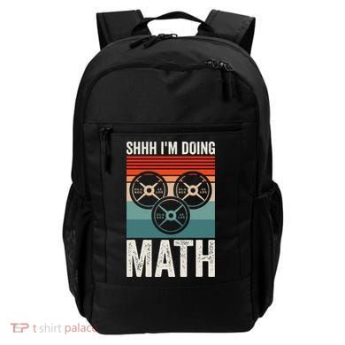 Weightlifting Gym Workout Lover Shhh Im Doing Math Backpack