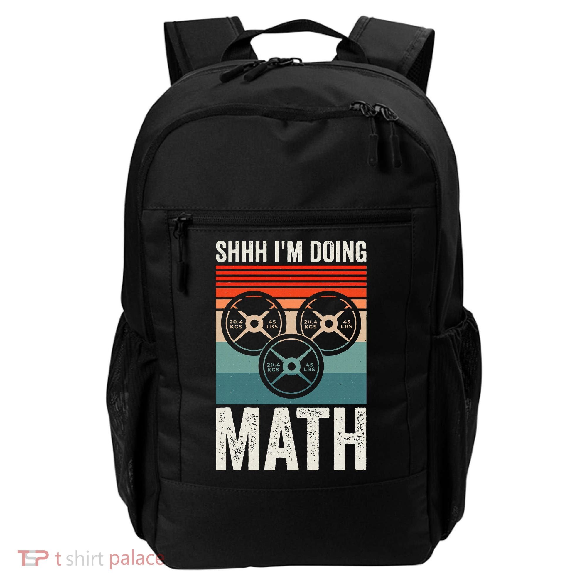 Weightlifting Gym Workout Lover Shhh Im Doing Math Backpack