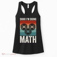 Weightlifting Gym Workout Lover Shhh Im Doing Math Women's Tank Top thumb 0