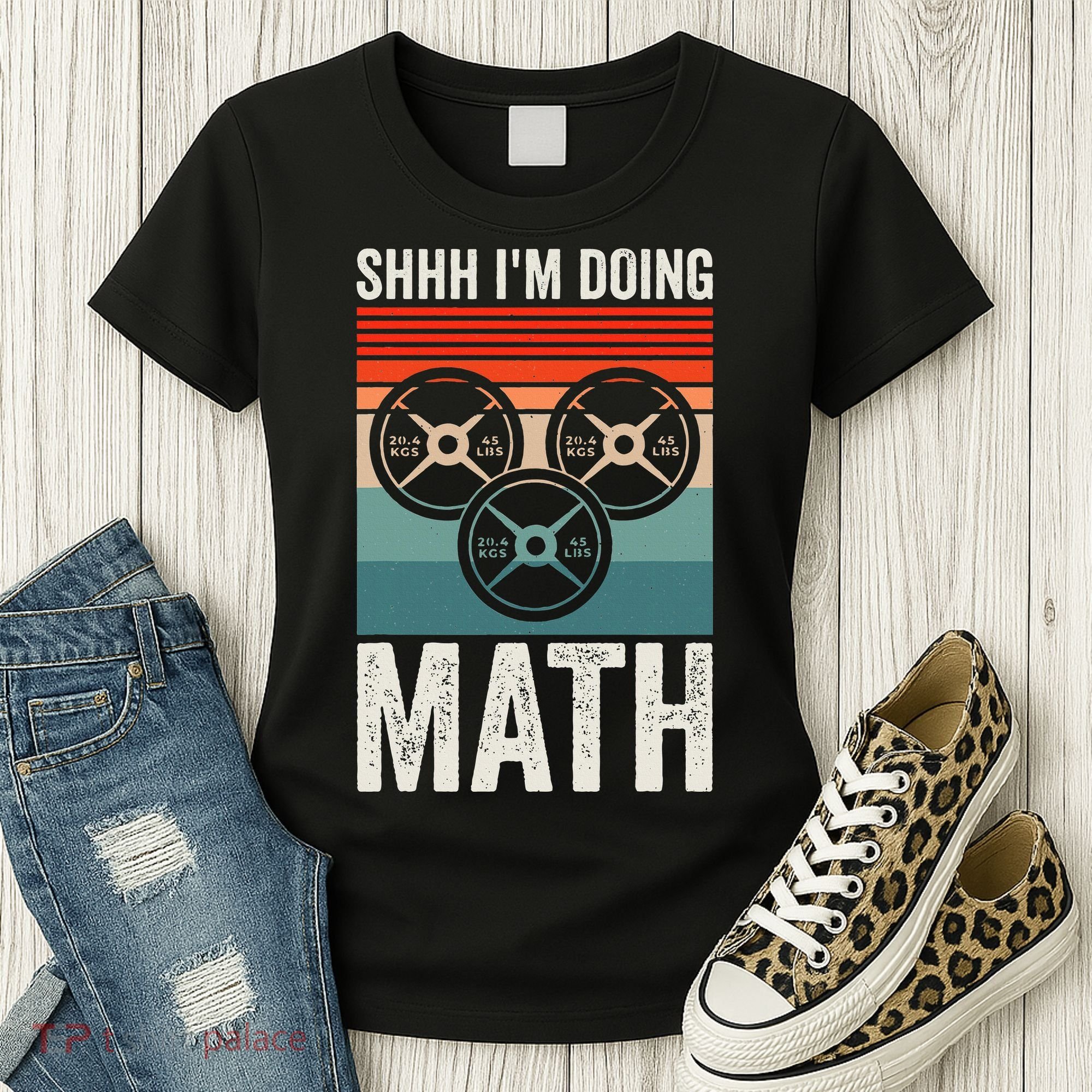 Weightlifting Gym Workout Lover Shhh Im Doing Math Women's T-Shirt