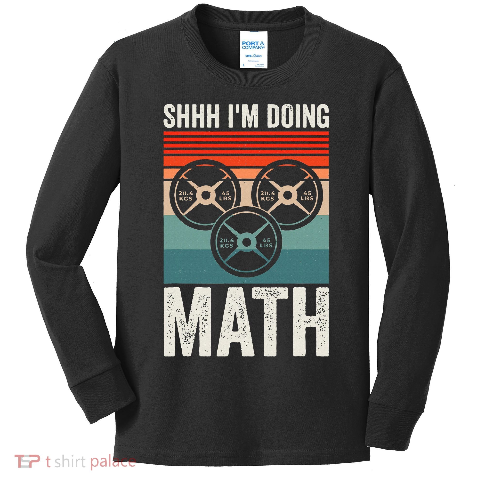 Weightlifting Gym Workout Lover Shhh Im Doing Math Kids Long Sleeve Shirt