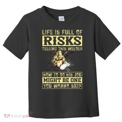 Welding Gear Welder Toddler T-Shirt
