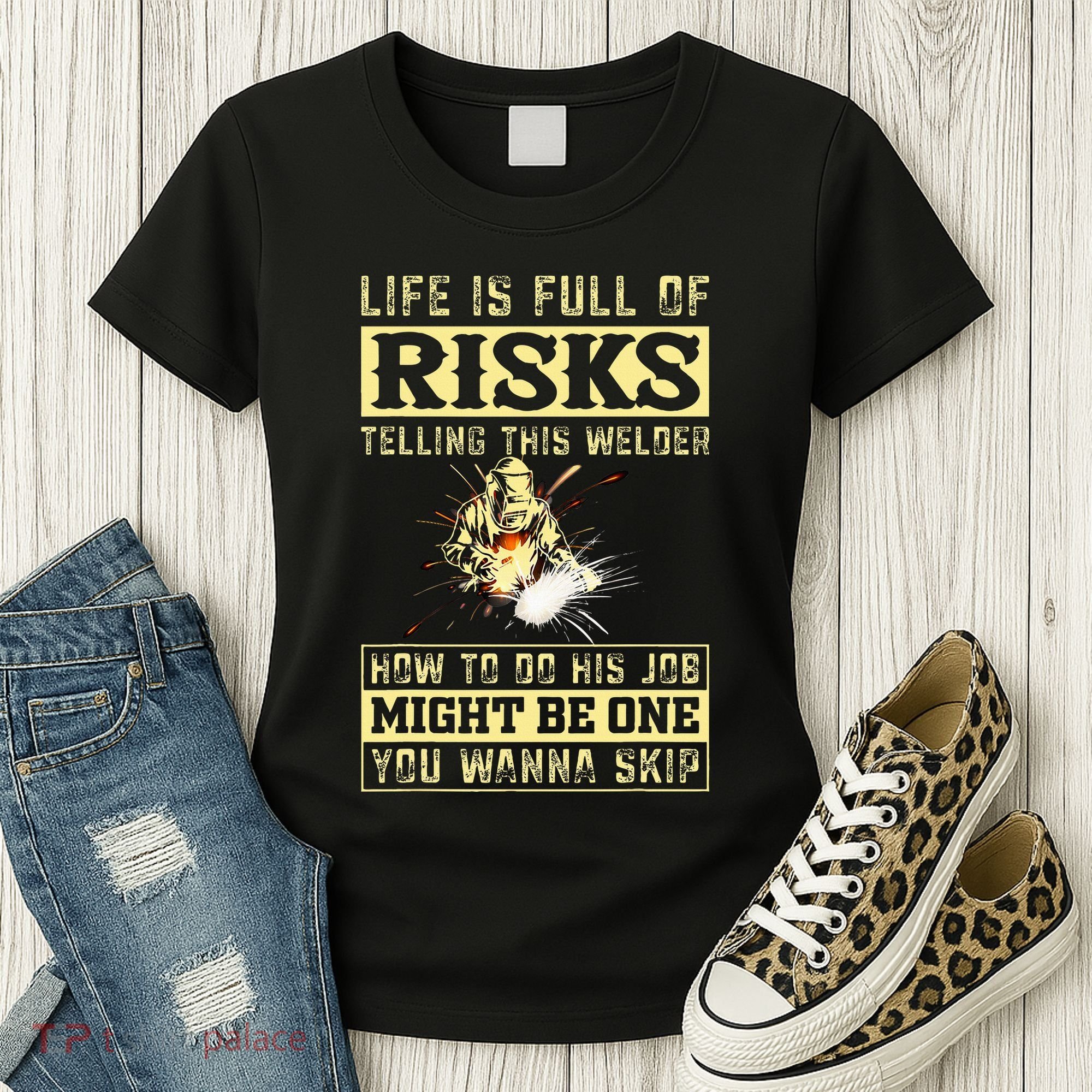 Welding Gear Welder Women's T-Shirt