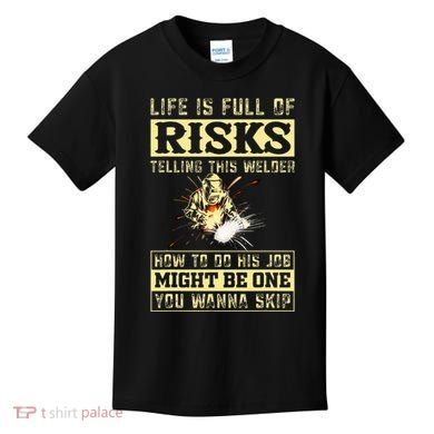 Welding Gear Welder Kids T-Shirt
