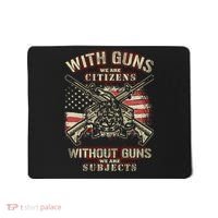 With Guns We Are Citizens T American Flag Mousepad thumb 0
