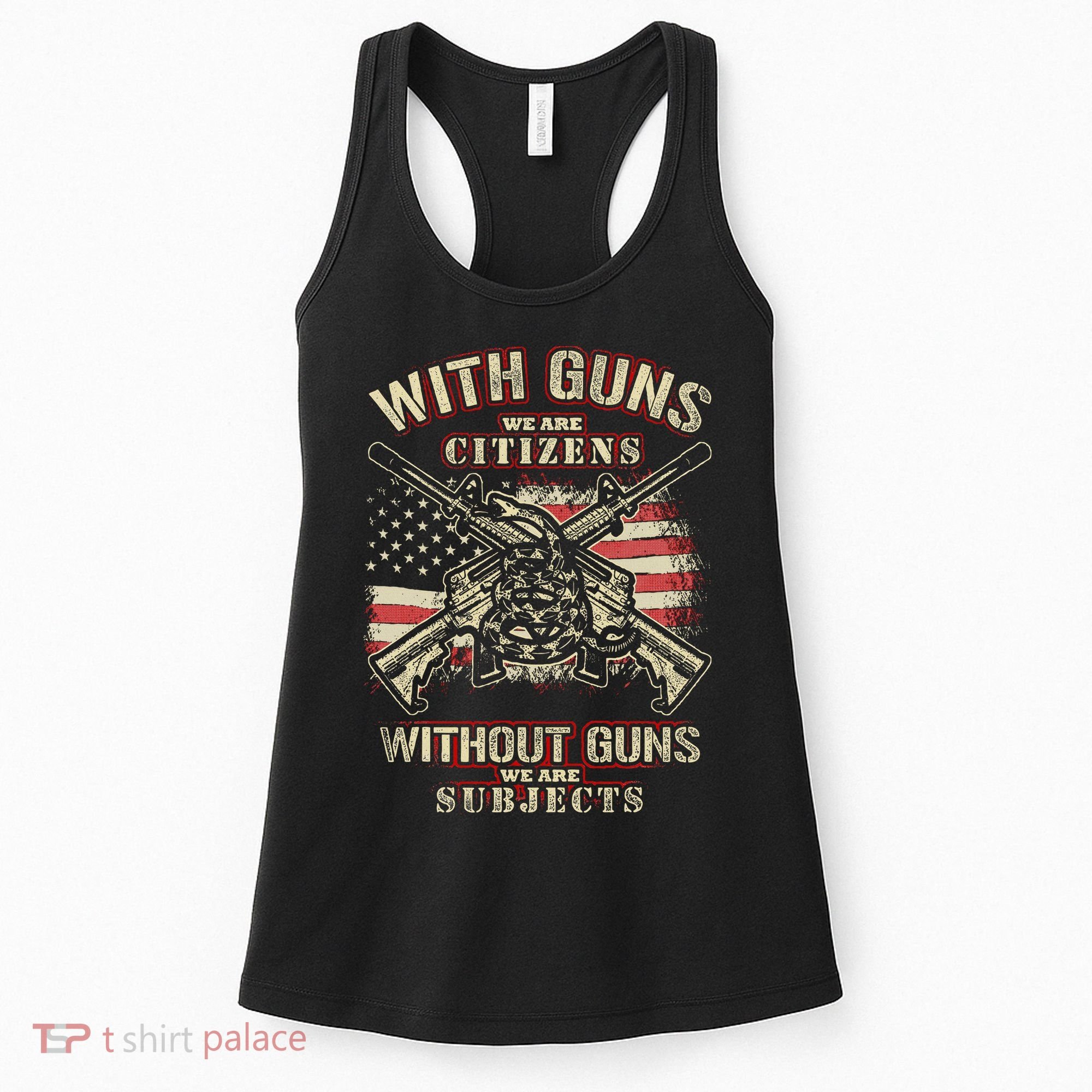 With Guns We Are Citizens T American Flag Women's Tank Top