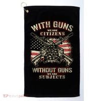 With Guns We Are Citizens T American Flag Golf Towel thumb 0