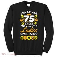 What Has 75 Balls And Keeps The Ladies Smiling Sweatshirt thumb 0