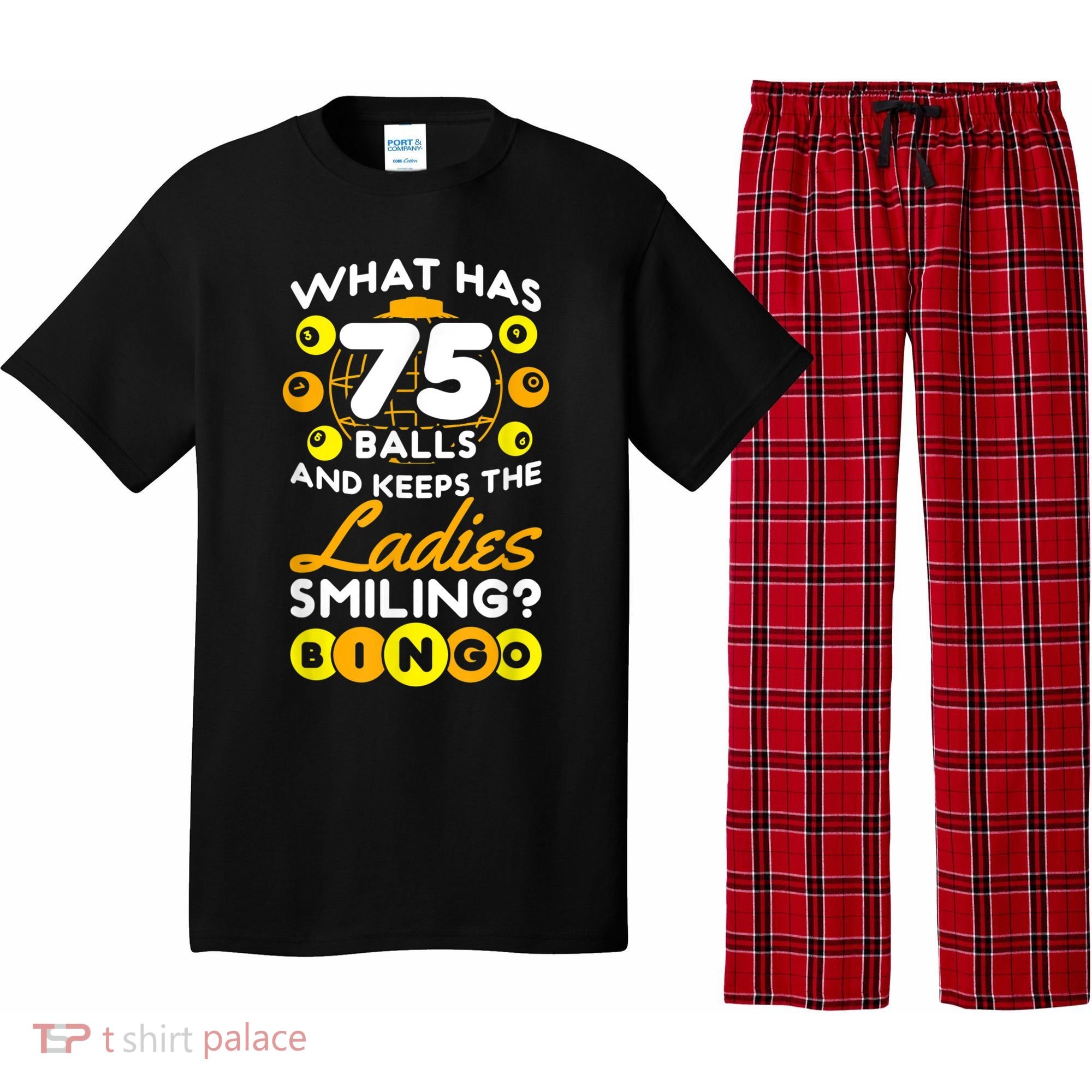 What Has 75 Balls And Keeps The Ladies Smiling Pajama Set
