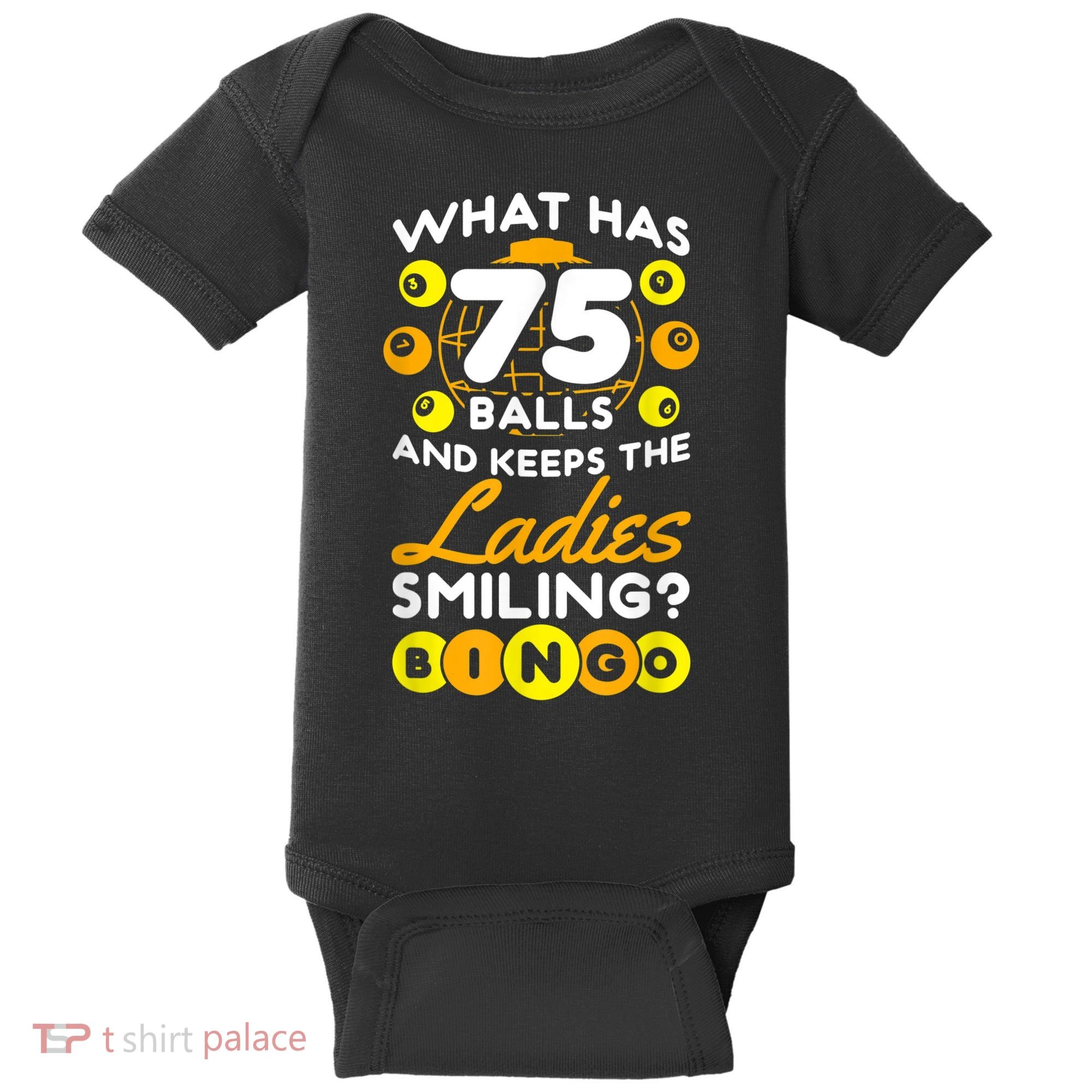 What Has 75 Balls And Keeps The Ladies Smiling Baby Bodysuit