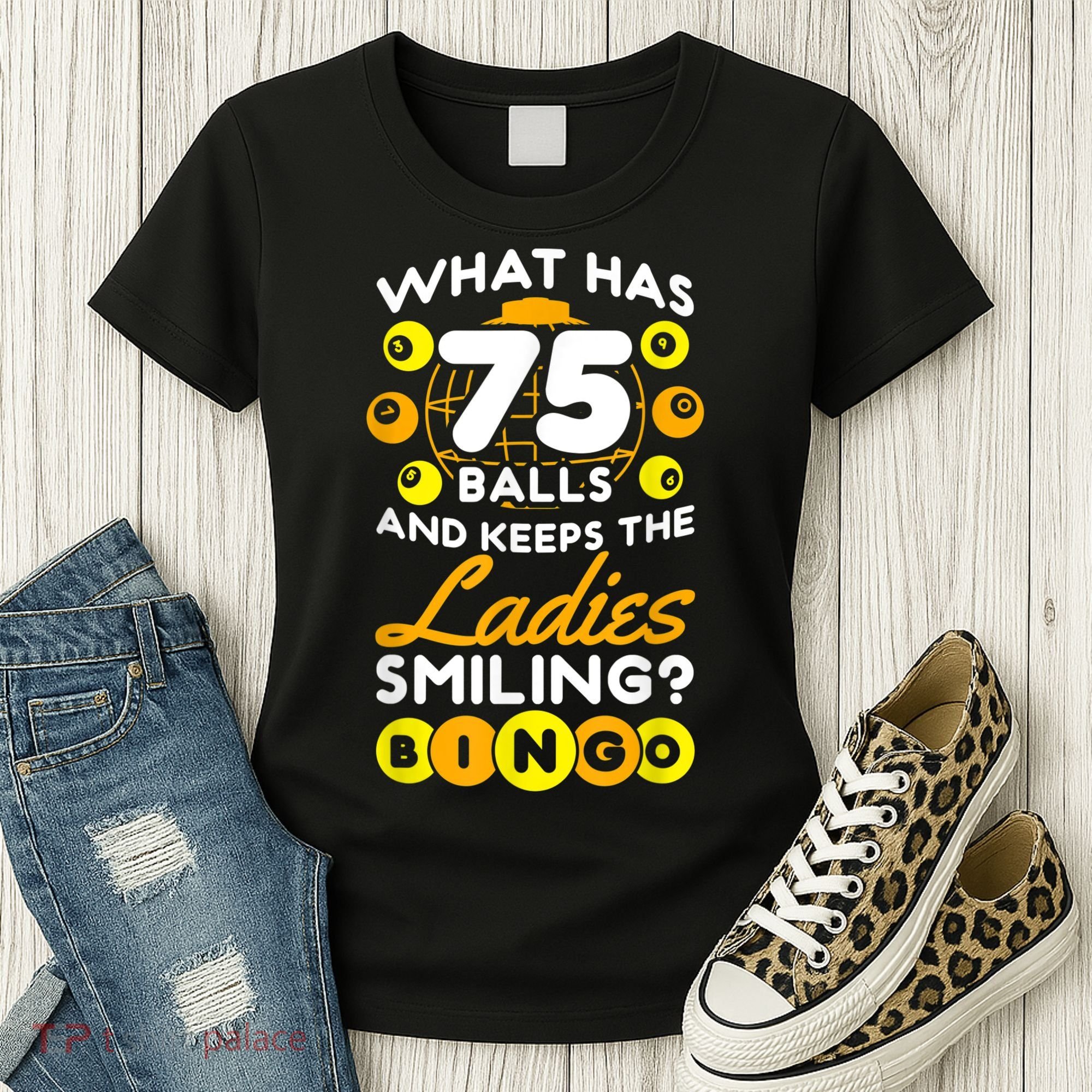 What Has 75 Balls And Keeps The Ladies Smiling Women's T-Shirt