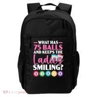 What Has 75 Balls And Keeps The Ladies Smiling Bingo Player Backpack thumb 0