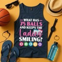 What Has 75 Balls And Keeps The Ladies Smiling Bingo Player Tank Top thumb 4
