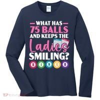 What Has 75 Balls And Keeps The Ladies Smiling Bingo Player Women's Long Sleeve Shirt thumb 0