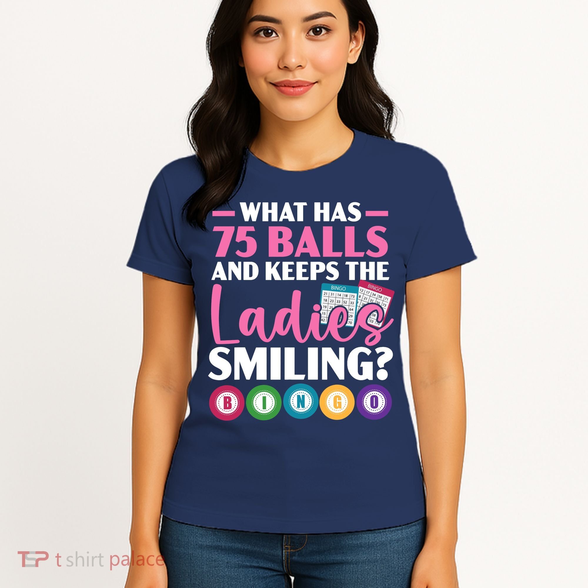 What Has 75 Balls And Keeps The Ladies Smiling Bingo Player Women's T-Shirt