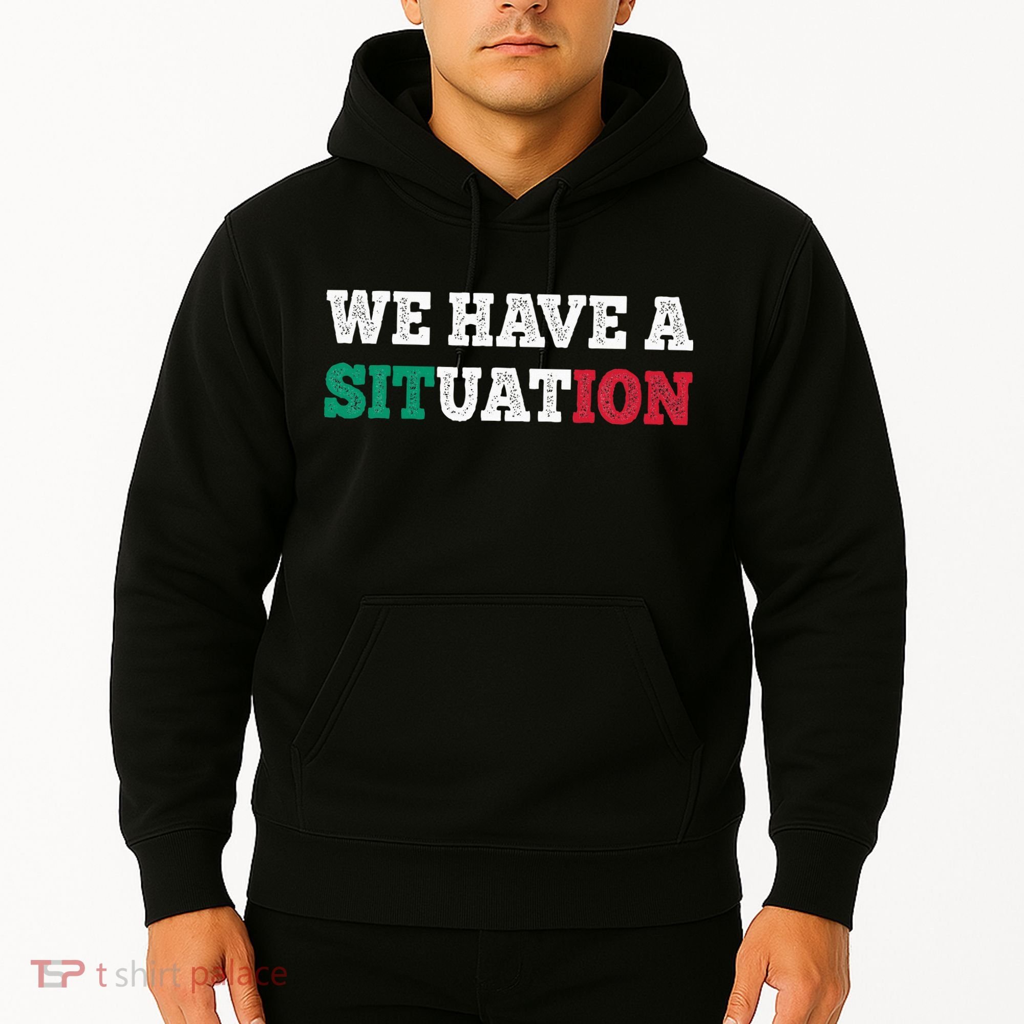 We Have A Situation New Jersey Garden Nj Shore Hoodie