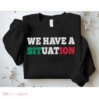We Have A Situation New Jersey Garden Nj Shore Sweatshirt thumb 2