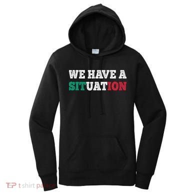 We Have A Situation New Jersey Garden Nj Shore Women's Hoodie