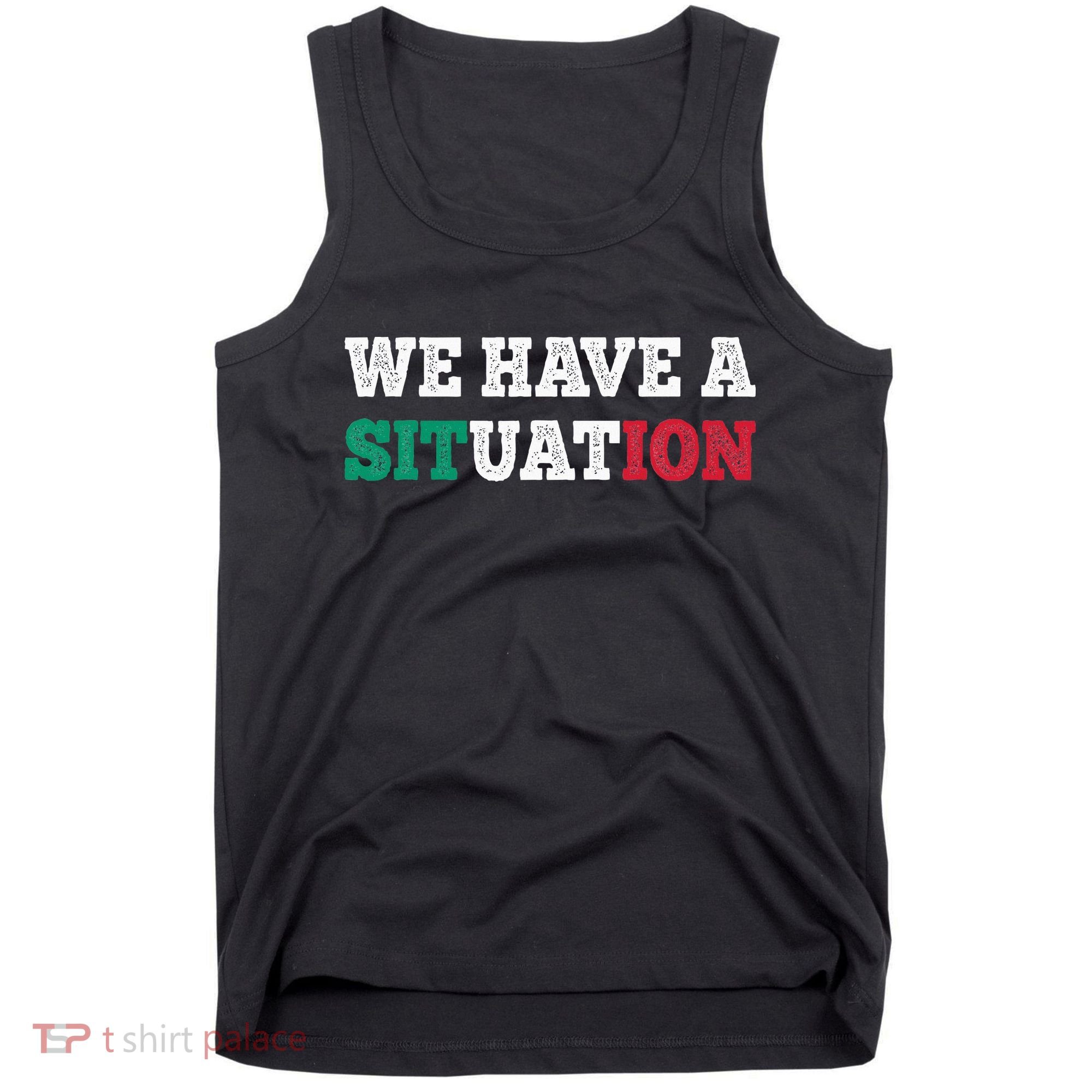 We Have A Situation New Jersey Garden Nj Shore Tank Top