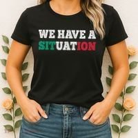 We Have A Situation New Jersey Garden Nj Shore Women's T-Shirt thumb 2