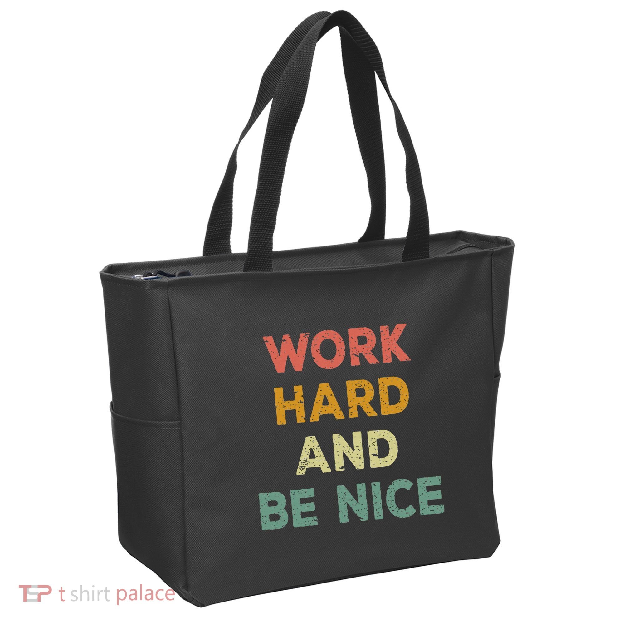 Work Hard And Be Nice Inspirational Positive Quote Tote Bag