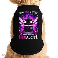 Why Hex A Little When U Can Hex Alotl Axolotl Halloween  Doggie Tank thumb 0