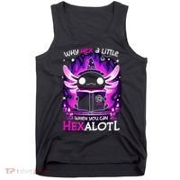 Why Hex A Little When U Can Hex Alotl Axolotl Halloween  Tank Top thumb 0