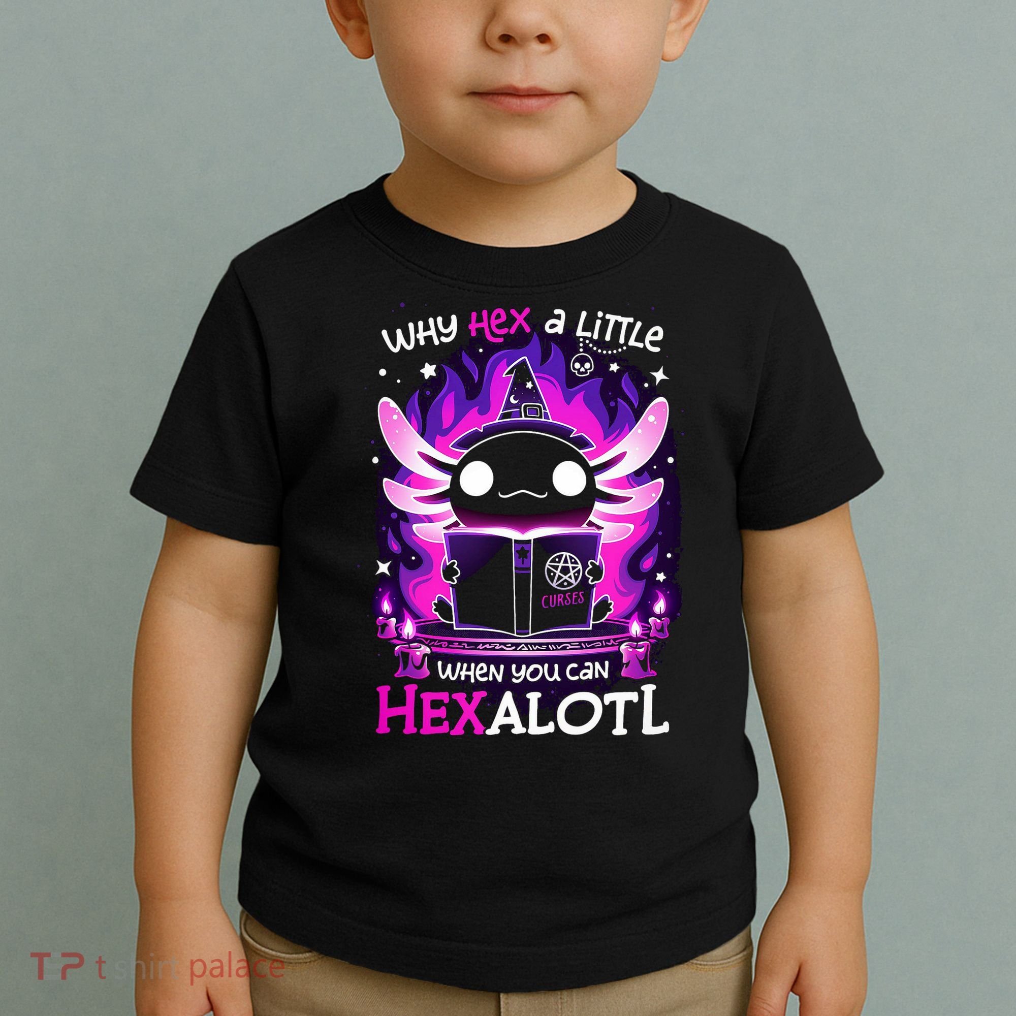 Why Hex A Little When U Can Hex Alotl Axolotl Halloween  Toddler T-Shirt