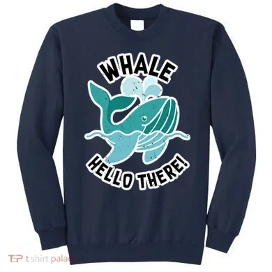 Whale Hello There Sweatshirt